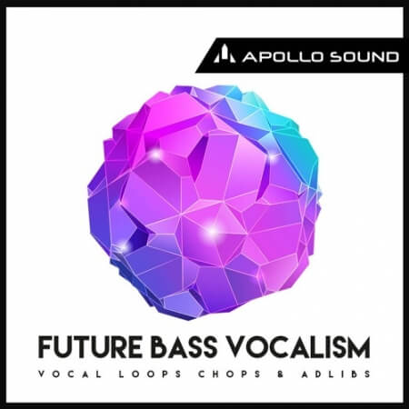 Apollo Sound Future Bass Vocalism MULTiFORMAT